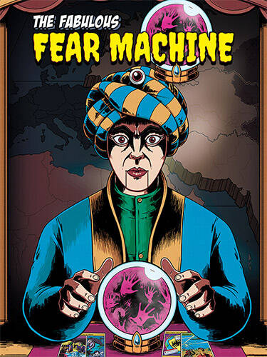 The Fabulous Fear Machine скачать торрентом